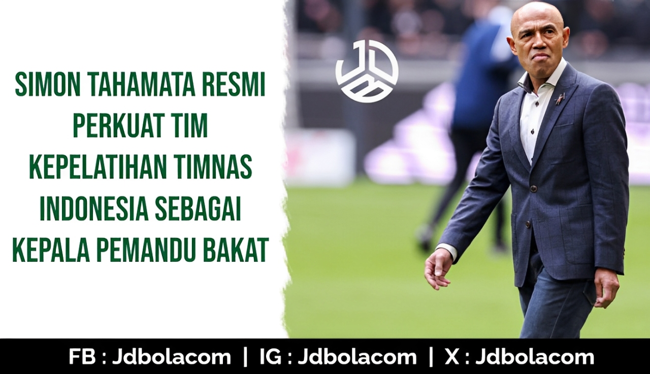 Simon Tahamata Resmi Perkuat Tim Kepelatihan Timnas Indonesia Sebagai Kepala Pemandu Bakat