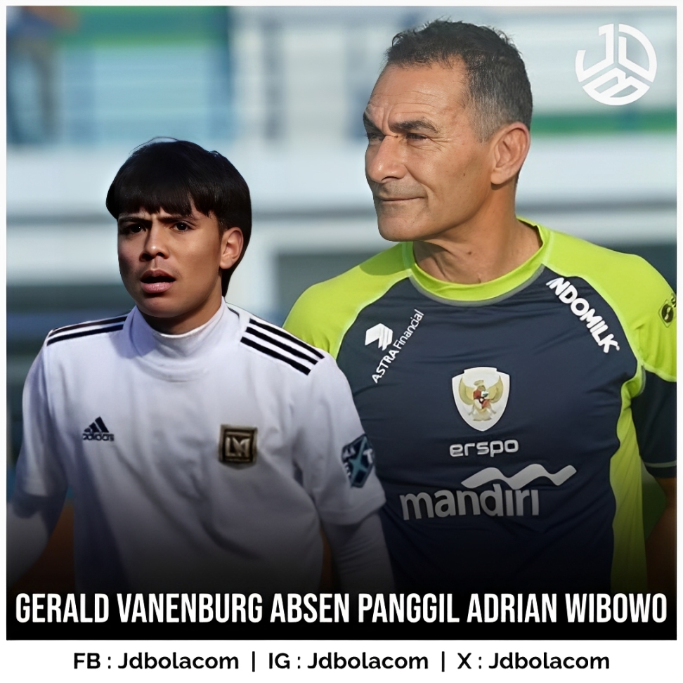 Gerald Vanenburg Absen Panggil Adrian Wibowo