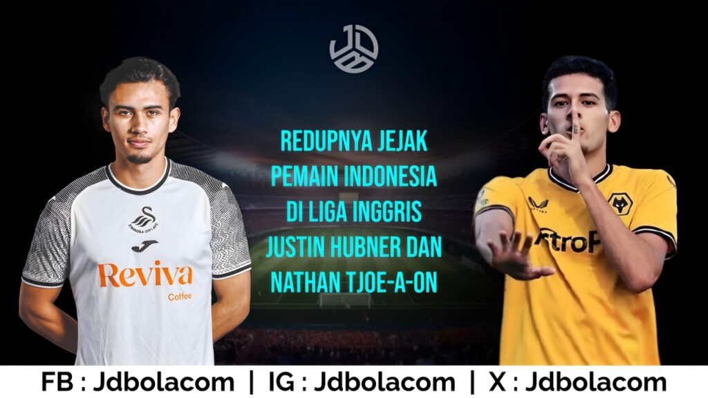Redupnya Jejak Pemain Indonesia di Liga Inggris