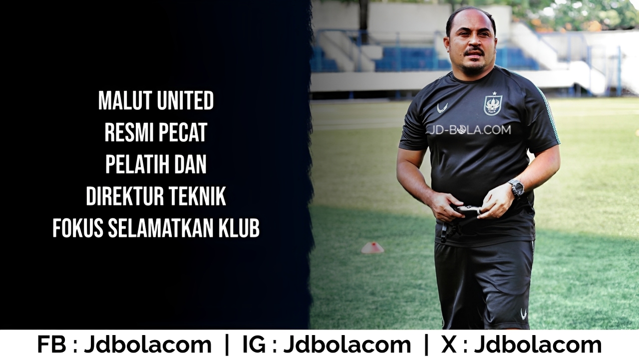 Malut United Resmi Pecat Pelatih dan Direktur Teknik