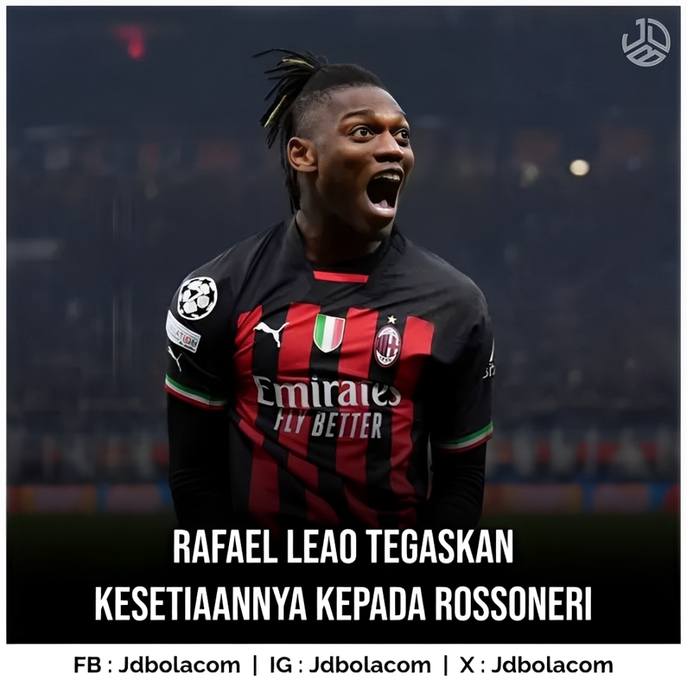 Rafael Leao Tegaskan Kesetiaannya Kepada Rossoneri