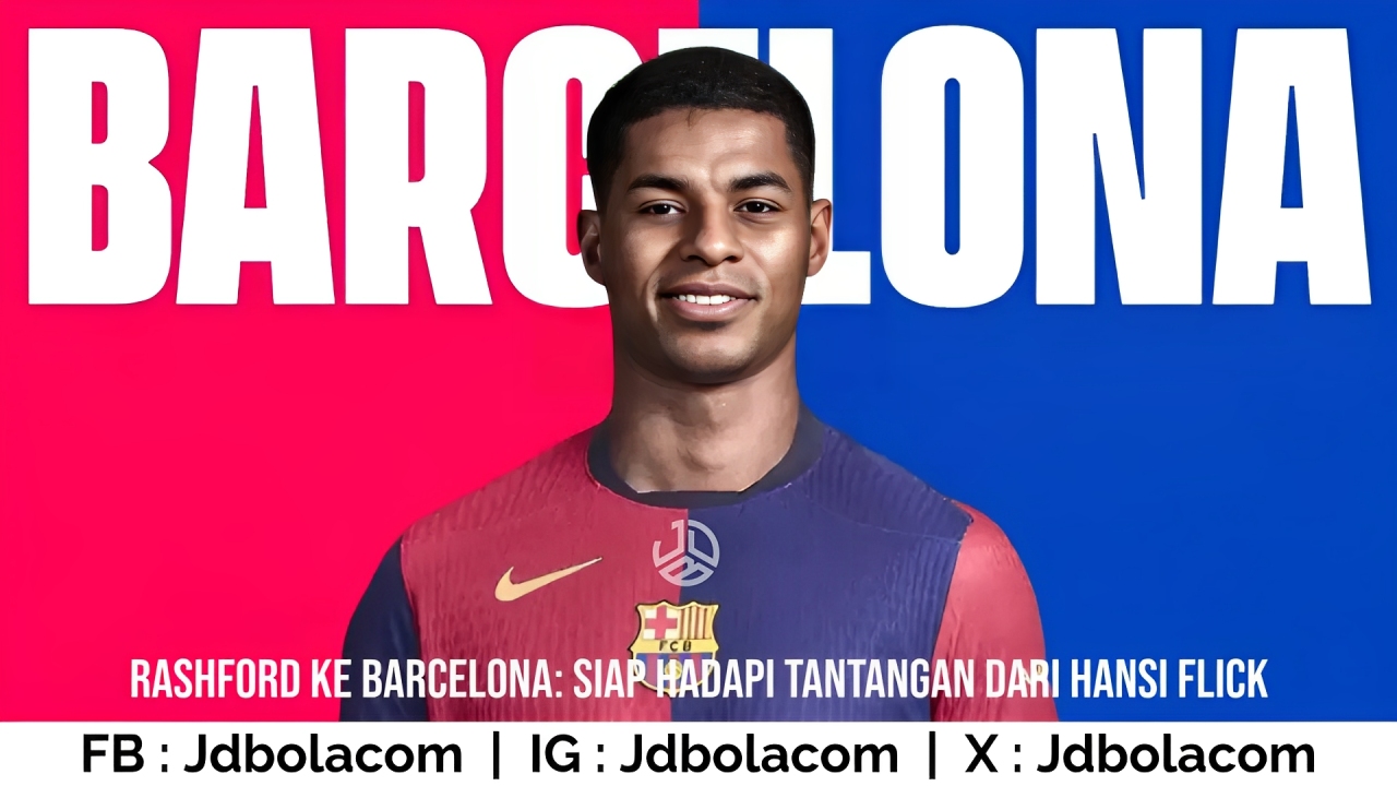 Rashford Ke Barcelona: Siap Hadapi Tantangan Dari Hansi Flick