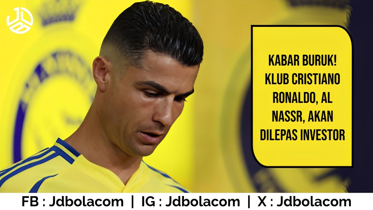 Kabar Buruk! Klub Cristiano Ronaldo, Al Nassr, Akan Dilepas Investor
