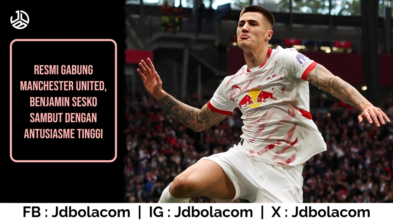 Resmi Gabung Manchester United, Benjamin Sesko Sambut dengan Antusiasme Tinggi
