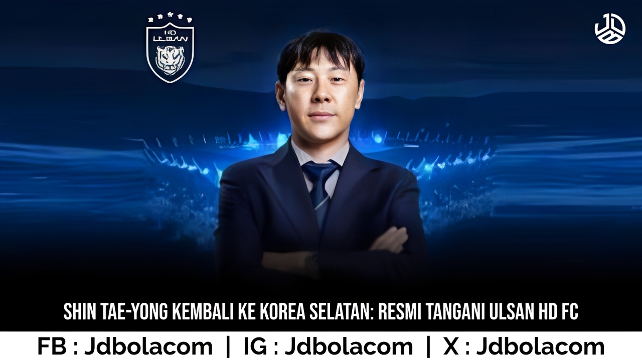 Shin Tae-yong Kembali ke Korea Selatan: Resmi Tangani Ulsan HD FC