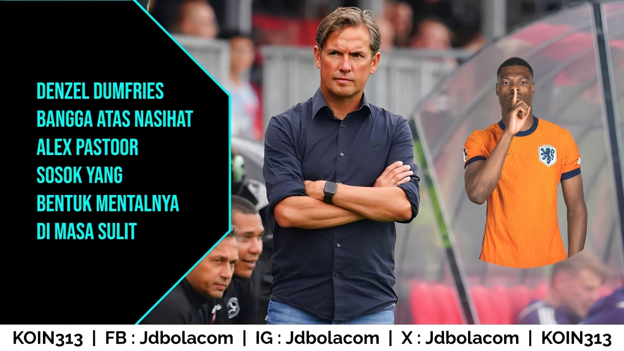 Denzel Dumfries Bangga Atas Nasihat Alex Pastoor