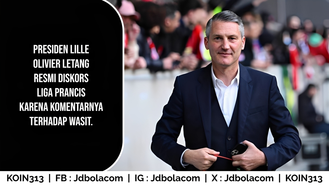 Presiden Lille Resmi Diskors Liga Prancis, Olivier Letang