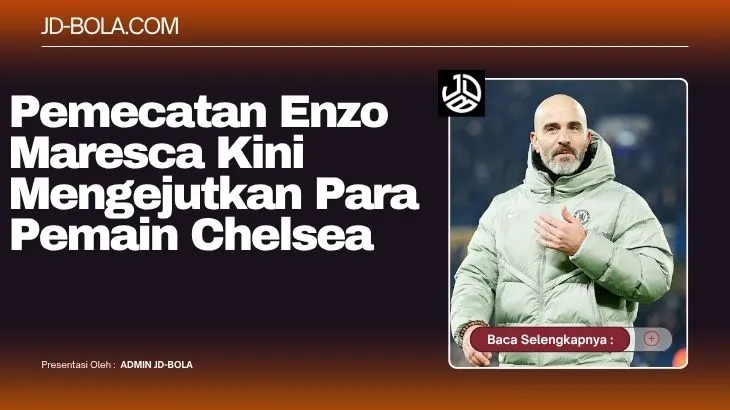 Pemecatan Enzo Maresca Mengejutkan Pemain Chelsea