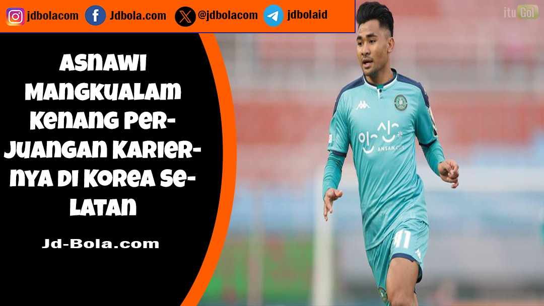 asnawi mangkualam di korea selatan