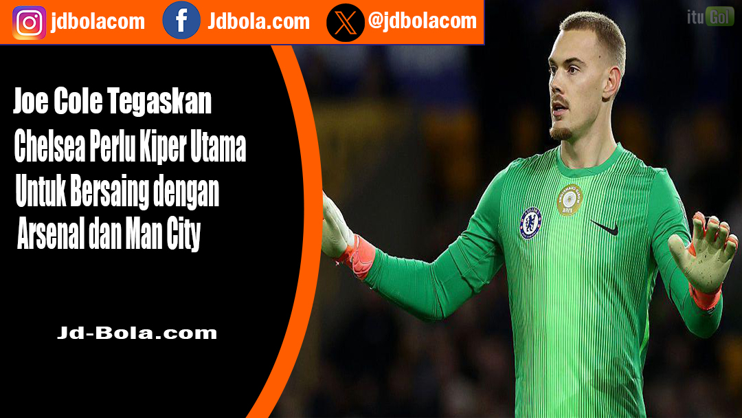 Chelsea kiper utama